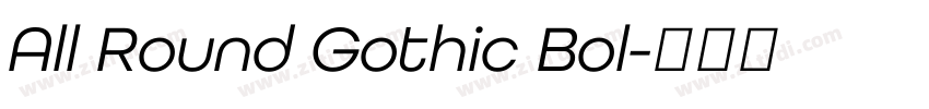 All Round Gothic Bol字体转换 All Round Gothic Bol字体转换